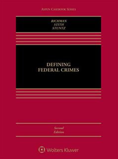 [ACCESS] [PDF EBOOK EPUB KINDLE] Defining Federal Crimes (Aspen Casebook) by  Daniel C. Richman,Kate