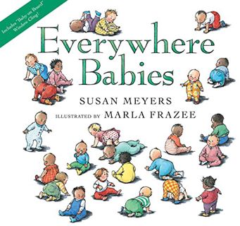 [Get] [EPUB KINDLE PDF EBOOK] Everywhere Babies lap board book by  Susan Meyers &  Marla Frazee 💚
