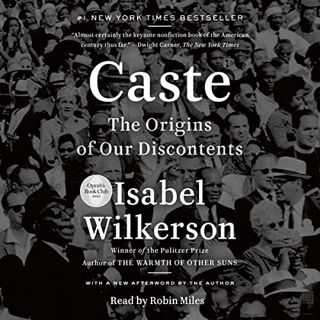 ACCESS KINDLE PDF EBOOK EPUB Caste (Oprah's Book Club): The Origins of Our Discontents by  Isabel Wi