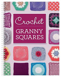 [ACCESS] [EPUB KINDLE PDF EBOOK] Crochet Granny Squares by  Publications International Ltd. 📙