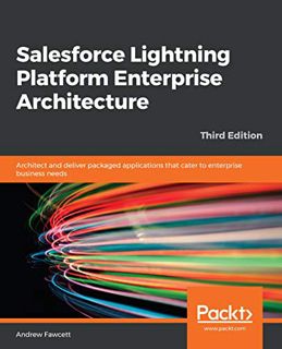 [View] [EPUB KINDLE PDF EBOOK] Salesforce Lightning Platform Enterprise Architecture: Architect and