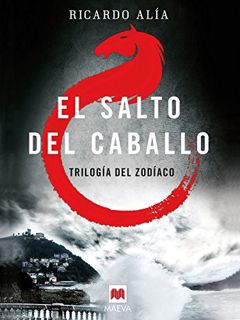 [READ] [PDF EBOOK EPUB KINDLE] El salto del caballo: (Trilogía del Zodíaco 3) (Spanish Edition) by