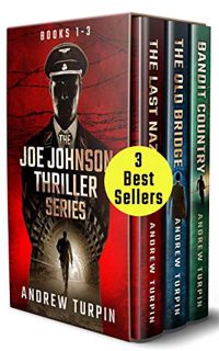 [ACCESS] [EBOOK EPUB KINDLE PDF] The Joe Johnson Thriller Series: Books 1-3: (The Joe Johnson Thrill