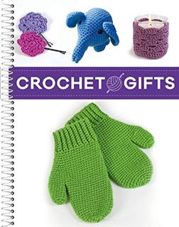 [READ] EBOOK EPUB KINDLE PDF Crochet Gifts by  Publications International Ltd. 📧