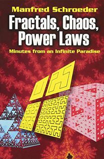 [Access] [EBOOK EPUB KINDLE PDF] Fractals, Chaos, Power Laws: Minutes from an Infinite Paradise (Dov