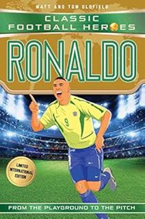 READ PDF EBOOK EPUB KINDLE Ronaldo (Classic Football Heroes - Limited International Edition) by Matt