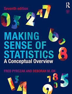 [Read] [PDF EBOOK EPUB KINDLE] Making Sense of Statistics: A Conceptual Overview by  Fred Pyrczak &