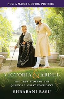 GET EPUB KINDLE PDF EBOOK Victoria & Abdul (Movie Tie-In): The True Story of the Queen's Closest Con