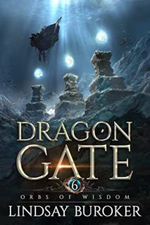 [VIEW] [EPUB KINDLE PDF EBOOK] Orbs of Wisdom: An epic fantasy novel (Dragon Gate Book 6) by  Lindsa