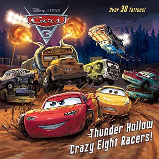 Read [PDF EBOOK EPUB KINDLE] Thunder Hollow Crazy Eight Racers! (Disney/Pixar Cars 3) (Pictureback(R