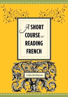 [READ] EPUB KINDLE PDF EBOOK A Short Course in Reading French by  Celia Brickman ✉️