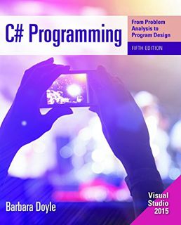 [GET] EBOOK EPUB KINDLE PDF C# Programming: From Problem Analysis to Program Design by  Barbara Doyl