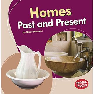 GET PDF EBOOK EPUB KINDLE Homes Past and Present (Bumba Books ® ― Past and Present) by  Kerry Dinmon