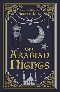 Access EPUB KINDLE PDF EBOOK The Arabian Nights, Classic Middle Eastern Folk Tales, (Aladdin, Ali Ba