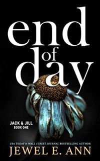 VIEW [KINDLE PDF EBOOK EPUB] End of Day by Jewel E. AnnMaxann Dobson 📧
