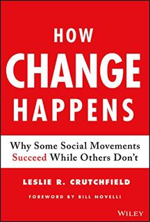 Access [EBOOK EPUB KINDLE PDF] How Change Happens: Why Some Social Movements Succeed While Others Do