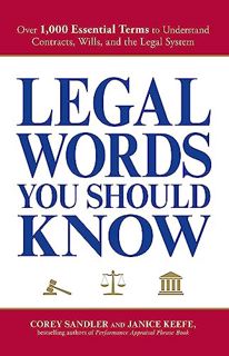Get [EBOOK EPUB KINDLE PDF] Legal Words You Should Know: Over 1,000 Essential Terms to Understand Co