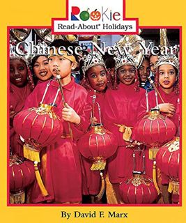 [Read] [EBOOK EPUB KINDLE PDF] Chinese New Year (Rookie Read-About Holidays) by  David F. Marx 📑