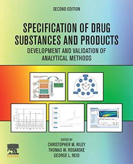 READ [EBOOK EPUB KINDLE PDF] Specification of Drug Substances and Products: Development and Validati