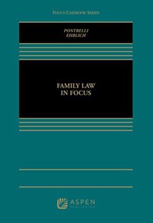 [Read] [EPUB KINDLE PDF EBOOK] Family Law in Focus (Focus Casebook) by  Marlene A. Pontrelli &  J. S