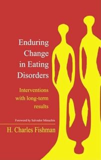 READ [KINDLE PDF EBOOK EPUB] Enduring Change in Eating Disorders: Interventions with Long-Term Resul