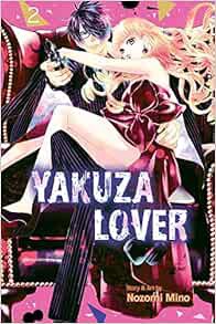 [ACCESS] [EPUB KINDLE PDF EBOOK] Yakuza Lover, Vol. 2 (2) by Nozomi Mino 💌
