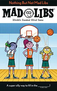 READ PDF EBOOK EPUB KINDLE Nothing But Net Mad Libs: World's Greatest Word Game by  Mickie Matheis �