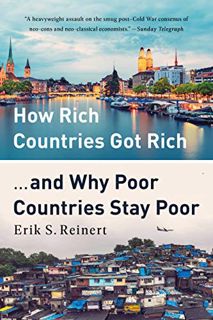 [View] [EPUB KINDLE PDF EBOOK] How Rich Countries Got Rich ... and Why Poor Countries Stay Poor by