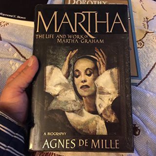 [Get] [EBOOK EPUB KINDLE PDF] Martha: The Life and Work of Martha Graham- A Biography by  Agnes De M