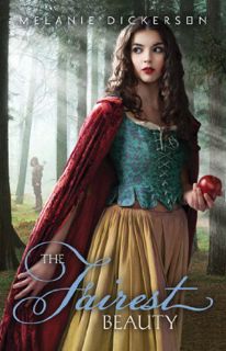 Read [EBOOK EPUB KINDLE PDF] The Fairest Beauty (Fairy Tale Romance Series Book 3) by  Melanie Dicke