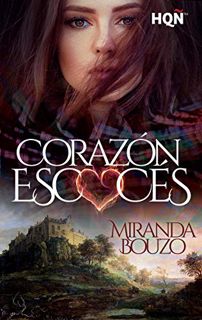 [GET] EPUB KINDLE PDF EBOOK Corazón escocés (HQÑ) (Spanish Edition) by  Miranda Bouzo 📚