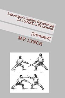 Get KINDLE PDF EBOOK EPUB Leboucher's Outline for learning LA CANNE in 25 Lessons: [Translated] by