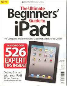 READ [EBOOK EPUB KINDLE PDF] BDM`S Ultimate Series:The Ultimate Beginner`s Guide to iPad Volume 3 by