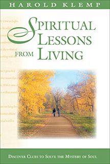 [GET] [KINDLE PDF EBOOK EPUB] Spiritual Lessons from Living by  Harold Klemp 🗃️
