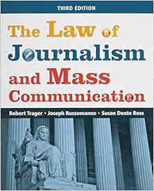 [Read] PDF EBOOK EPUB KINDLE The Law of Journalism and Mass Communication by Robert E. Trager,Joseph