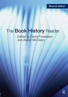 [Access] [EPUB KINDLE PDF EBOOK] The Book History Reader by  David Finkelstein &  Alistair McCleery