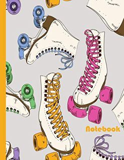 Get EPUB KINDLE PDF EBOOK Notebook: Vintage Roller Skate Notebook Journal|Perfect Roller Skater or R