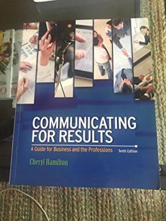 VIEW EBOOK EPUB KINDLE PDF Communicating for Results: A Guide for Business and the Professions by  C