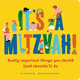GET [EBOOK EPUB KINDLE PDF] It's a Mitzvah! by  Julie Merberg &  Beck Feiner 💗