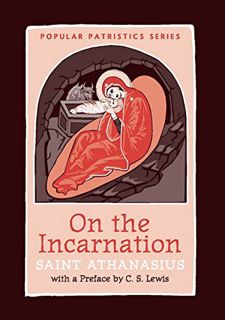[ACCESS] [EPUB KINDLE PDF EBOOK] On the Incarnation: Saint Athanasius (Popular Patristics) by  Saint