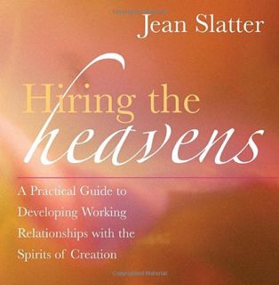 Access EPUB KINDLE PDF EBOOK Hiring the Heavens: A Practical Guide to Developing Working Relationshi