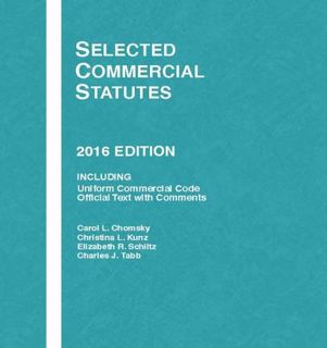 [VIEW] KINDLE PDF EBOOK EPUB Selected Commercial Statutes (Selected Statutes) by  Carol Chomsky,Chri