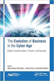 Access EBOOK EPUB KINDLE PDF The Evolution of Business in the Cyber Age: Digital Transformation, Thr