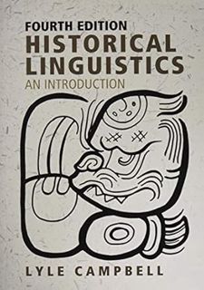 [Access] [PDF EBOOK EPUB KINDLE] Historical Linguistics: An Introduction by Lyle Campbell 📨