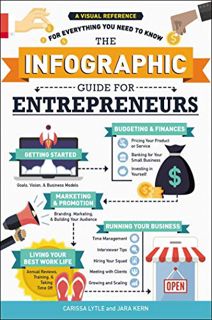[VIEW] EBOOK EPUB KINDLE PDF The Infographic Guide for Entrepreneurs: A Visual Reference for Everyth