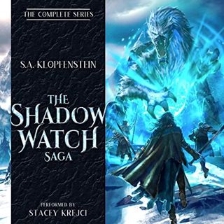 View [EPUB KINDLE PDF EBOOK] The Shadow Watch Saga: A Complete Epic Fantasy Series by  S.A. Klopfens