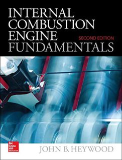 [VIEW] [KINDLE PDF EBOOK EPUB] Internal Combustion Engine Fundamentals 2E by  John Heywood 📬