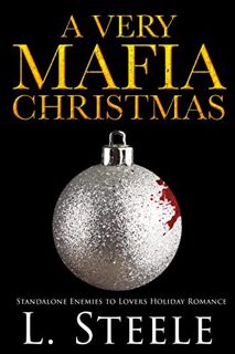 VIEW PDF EBOOK EPUB KINDLE A Very Mafia Christmas: Standalone Enemies to Lovers Holiday Romance (Bil