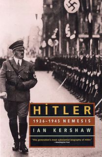 READ EPUB KINDLE PDF EBOOK Hitler: 1936-1945 Nemesis by  Ian Kershaw 📮