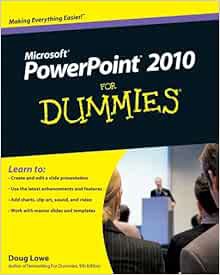 View [EPUB KINDLE PDF EBOOK] PowerPoint 2010 For Dummies by Doug Lowe 📭